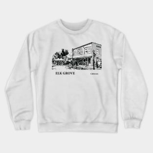 Elk Grove - California Crewneck Sweatshirt